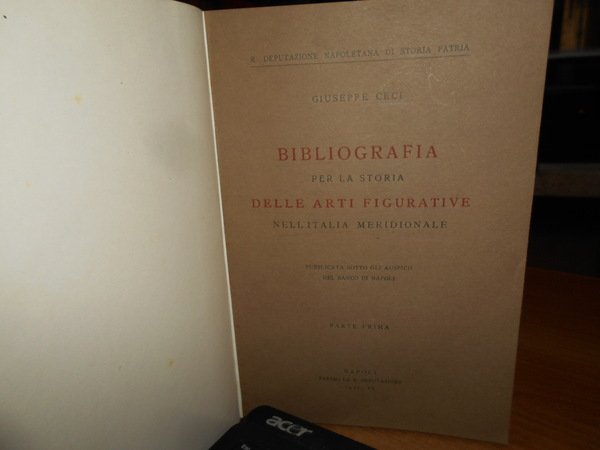 Bibliografia per la Storia delle Arti Figurative nell' Italia Meridionale