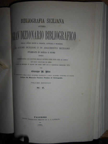 BIBLIOGRAFIA Siciliana ovvero Gran Dizionario Bibliografico. Delle Opere edite e …