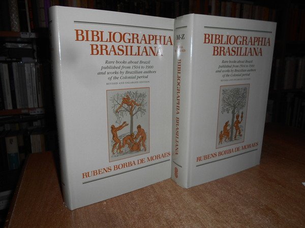 Bibliographia brasiliana: rare books about Brazil published from 1504 to …