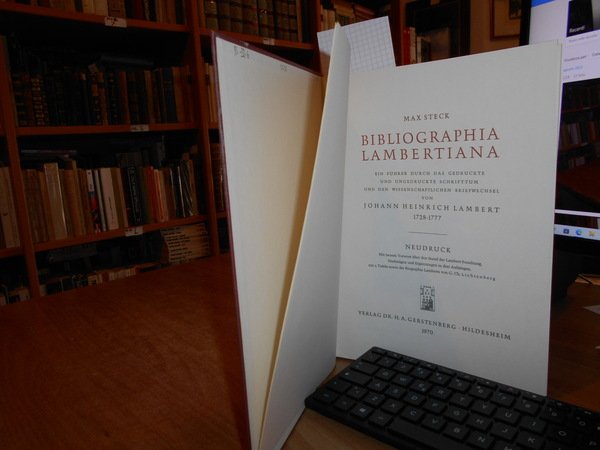 Bibliographica Lambertiana. Ein Führer durch das gedruckte und ungedruckte Schrifttum …