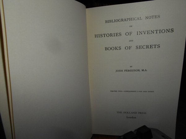 Bibliographical Notes on Histories of Inventions and Books.