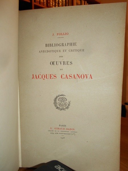 Bibliographie Anecdotique et critique des oeuvres de JACQUES CASANOVA