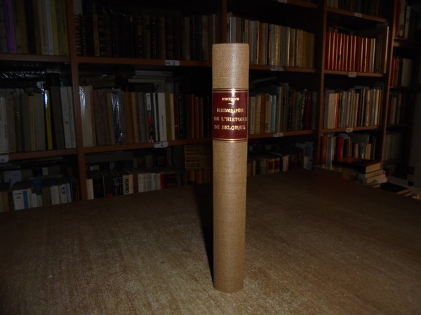 Bibliographie de l' Histoire de Belgique.