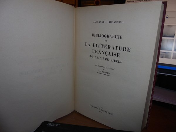 BIBLIOGRAPHIE de La Littérature Française du seizième siècle