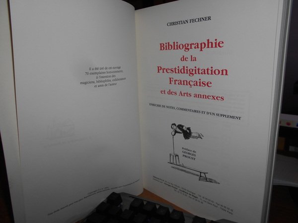 Bibliographie de la Prestidigiation Française et des Arts annexes. Enrichie …