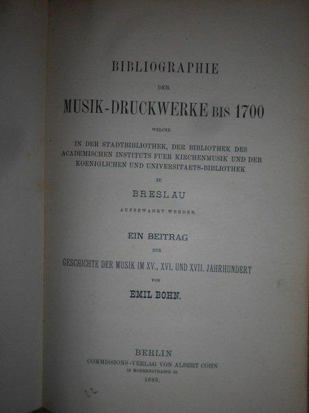 BIBLIOGRAPHIE DER MUSIK- DRUCKWERKE BIS 1700