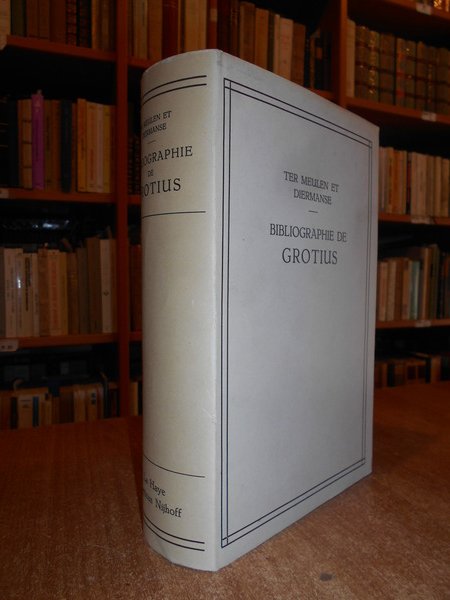 Bibliographie des écrits imprimés de HUGO GROTIUS