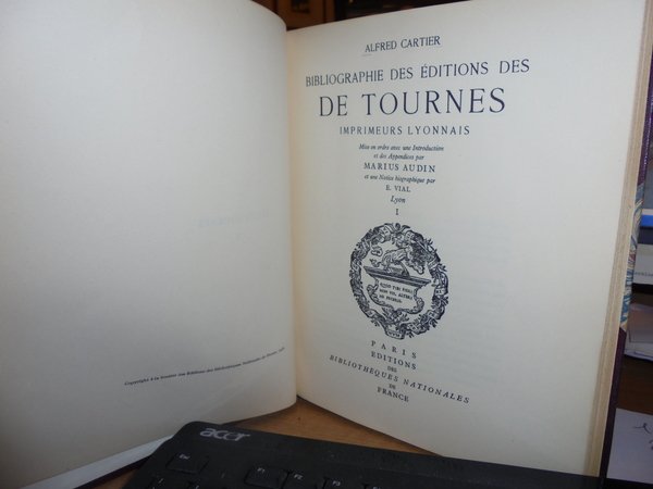 BIBLIOGRAPHIE DES ÉDITIONS DES DE TOURNES IMPRIMEURS LYONNAIS. MISE EN …