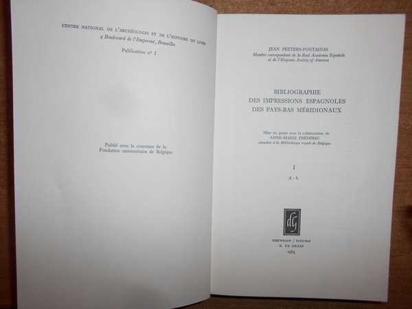 BIBLIOGRAPHIE DES IMPRESSIONS ESPAGNOLES DES PAYS-BAS Méridionaux