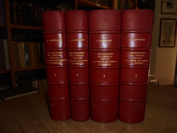 Bibliographie des Ouvrages relatifs a l'Amour, aux Femmes, au Mariage …