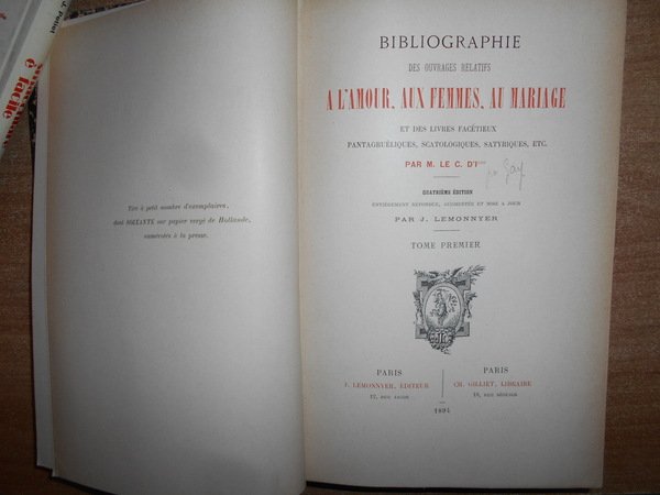 Bibliographie des Ouvrages relatifs a l'Amour, aux Femmes, au Mariage …