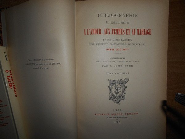 Bibliographie des Ouvrages relatifs a l'Amour, aux Femmes, au Mariage …