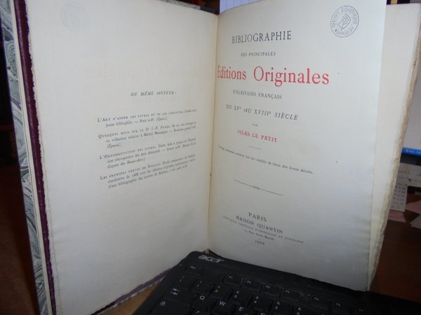 BIBLIOGRAPHIE des principales éditions Originales Français du XVe au XVIIIe …