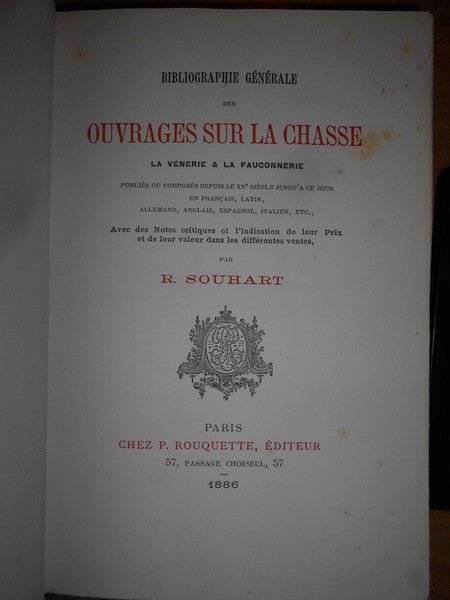 BIBLIOGRAPHIE Générale des OUVRAGES SUR LA CHASSE la Vénerie & …