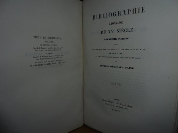 BIBLIOGRAPHIE Lyonnaise du XV Siècle par A. Péricaud Ainé