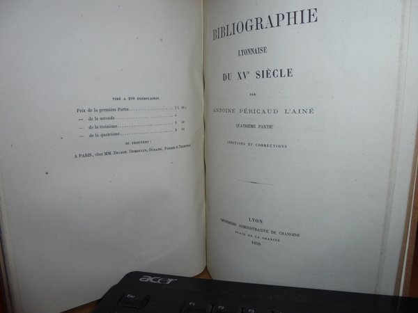 BIBLIOGRAPHIE Lyonnaise du XV Siècle par A. Péricaud Ainé