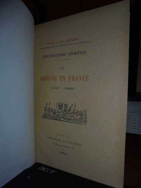 Bibliographie Sportive. Le DRIVING EN FRANCE (1547-1896).