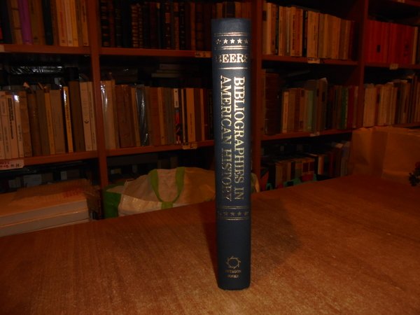 Bibliographies in American History. Guide to materials for research