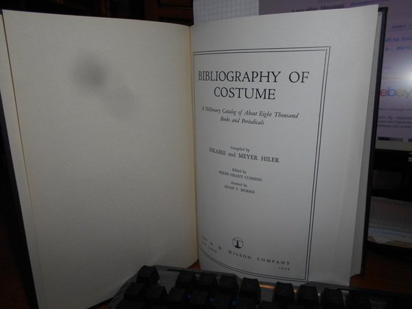 BIBLIOGRAPHY Of COSTUME. A Dictionary Catalog of About Eight Thousand …