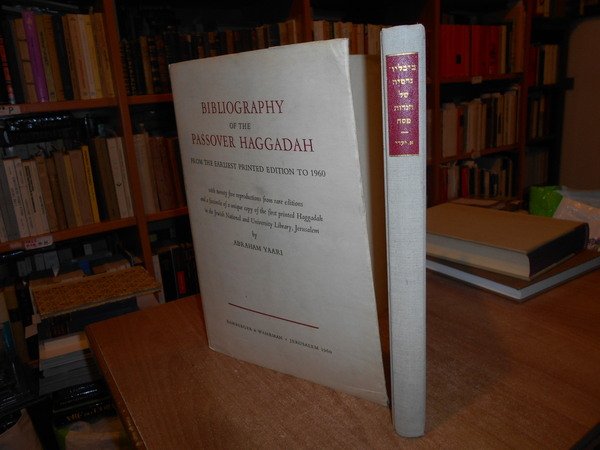 Bibliography of the Passover Haggadah From the Earliest Printed Edition …