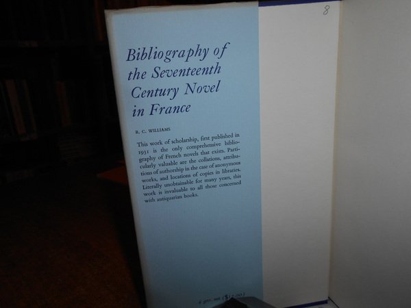 BIBLIOGRAPHY of the Seventeenth Century Novel in France