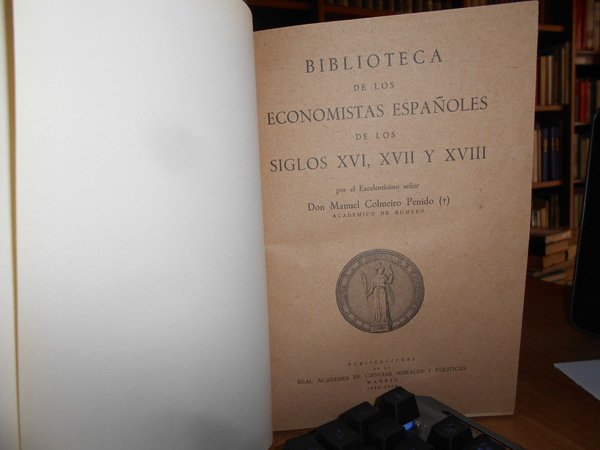 Biblioteca de los Economistas españoles en los siglos XVI, XVII …