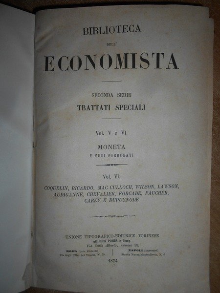 Biblioteca dell' ECONOMISTA.Della moneta e dei suoi surrogati.