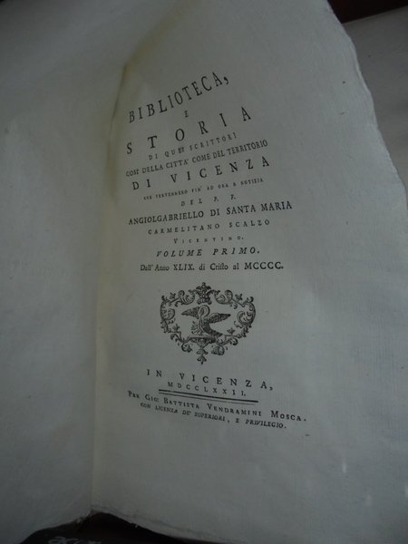 Biblioteca, e STORIA di quegli Scrittori così della Città come …