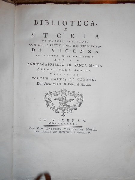Biblioteca, e STORIA di quegli Scrittori così della Città come …