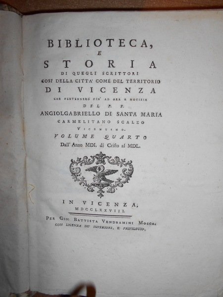 Biblioteca, e STORIA di quegli Scrittori così della Città come …