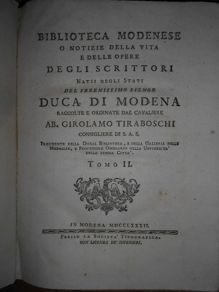 Biblioteca Modenese o notizie della vita e delle opere degli …