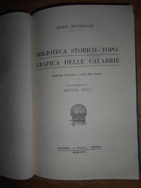 BIBLIOTECA STORICO - TOPOGRAFICA DELLE CALABRIE. Edizione postuma a cura …