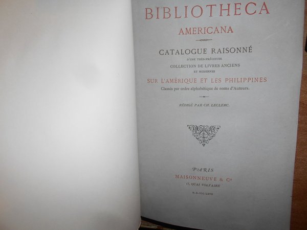 BIBLIOTHECA AMERICANA Histoire, Géographie, Voyages, Archéologie et Linguistique