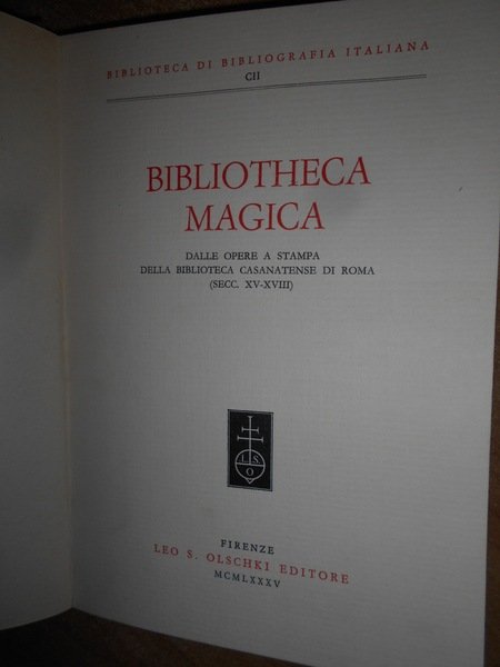 BIBLIOTHECA MAGICA. Dalle opere a stampa della Biblioteca Casanatense di …