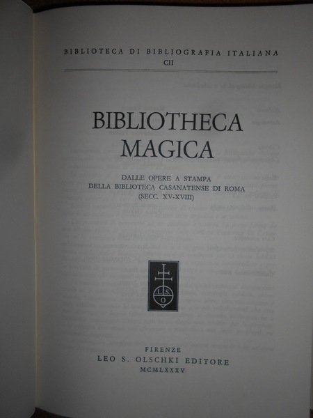 BIBLIOTHECA MAGICA. Dalle opere a stampa della Biblioteca Casanatense di …