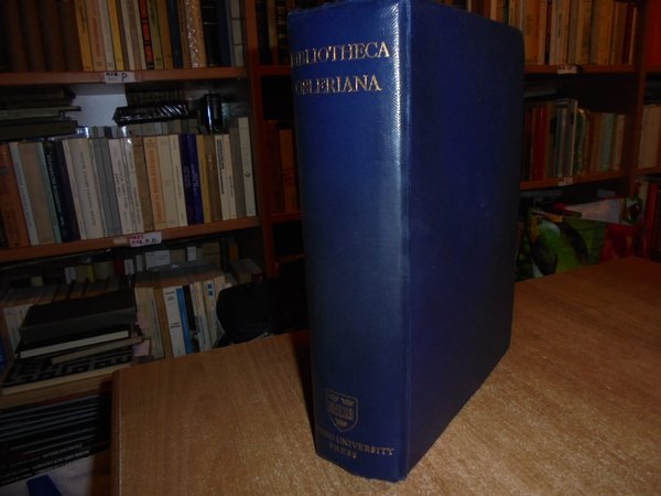 BIBLIOTHECA OSLERIANA. A CATALOGUE OF BOOKS ILLUSTRATING the History of …