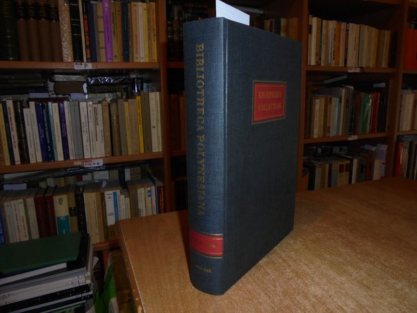 Bibliotheca Polynesiana. A Catalogue of Some of the Books in …