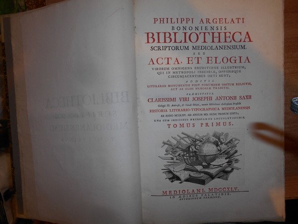 BIBLIOTHECA SCRIPTORUM MEDIOLANENSIUM. Seu Acta, et Elogia Virorum Omnigena Eruditione …