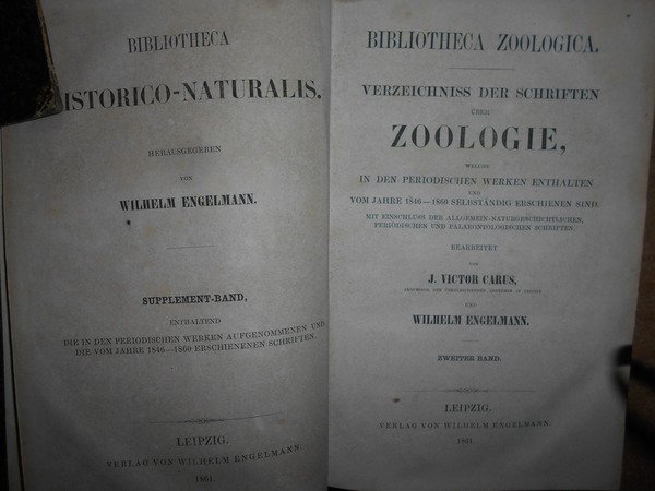 BIBLIOTHECA Zoologica. Verzeichniss der Schriften uber ZOOLOGIE