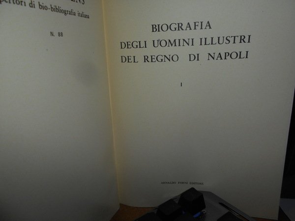 BIOGRAFIA degli Uomini Illustri del Regno di Napoli