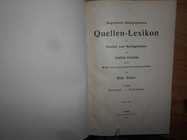 Biographisch-Bibliographisches Quellen-Lexikon der Musiker und Musikgelehrten der christlichen Zeitrechnung bis …