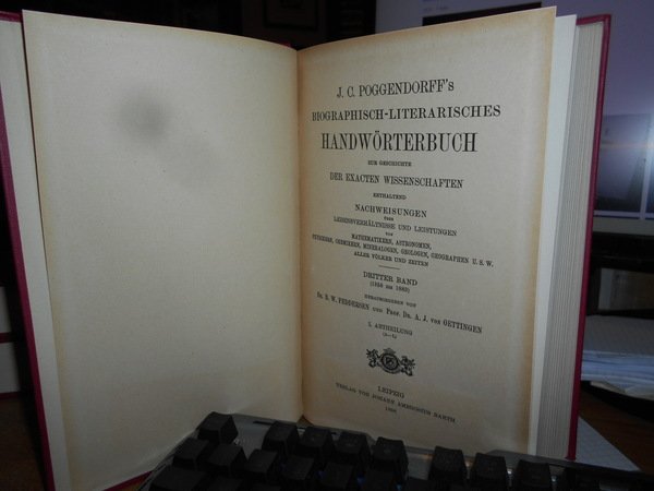 Biographisch-literarisches Handwörterbuch zur Geschichte der exacten Wissenschaften