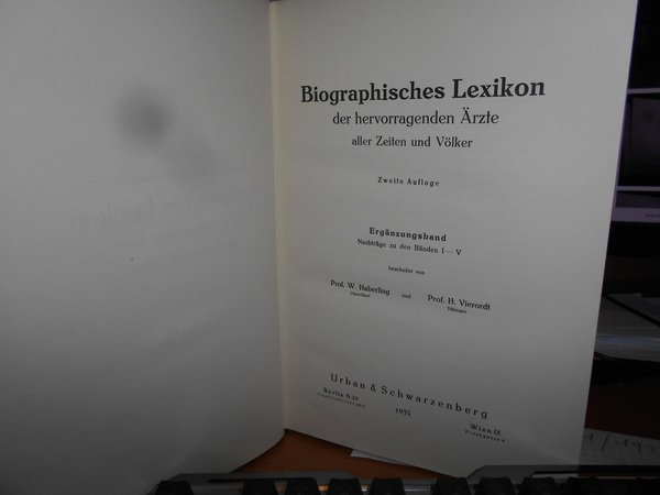 Biographisches Lexikon der hervorragenden Ärzte aller Zeiten und Völker