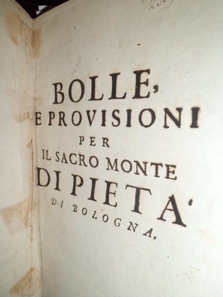 BOLLE, e PROVISIONI per il sacro Monte di Pietà di …