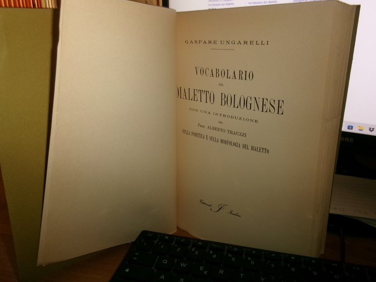 (Bologna) GASPARE UNGARELLI. Vocabolario del dialetto bolognese... 1979