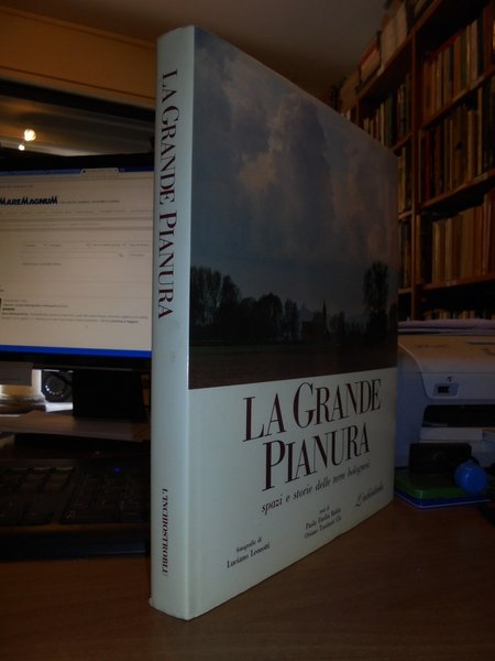 (Bologna) La Grande Pianura. Spazi e storie delle terre bolognesi