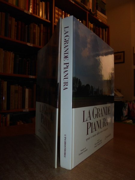 (Bologna) La Grande Pianura. Spazi e storie delle terre bolognesi