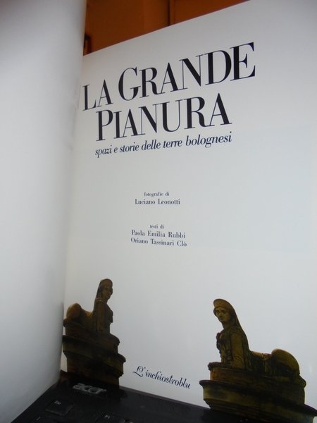 (Bologna) La Grande Pianura. Spazi e storie delle terre bolognesi