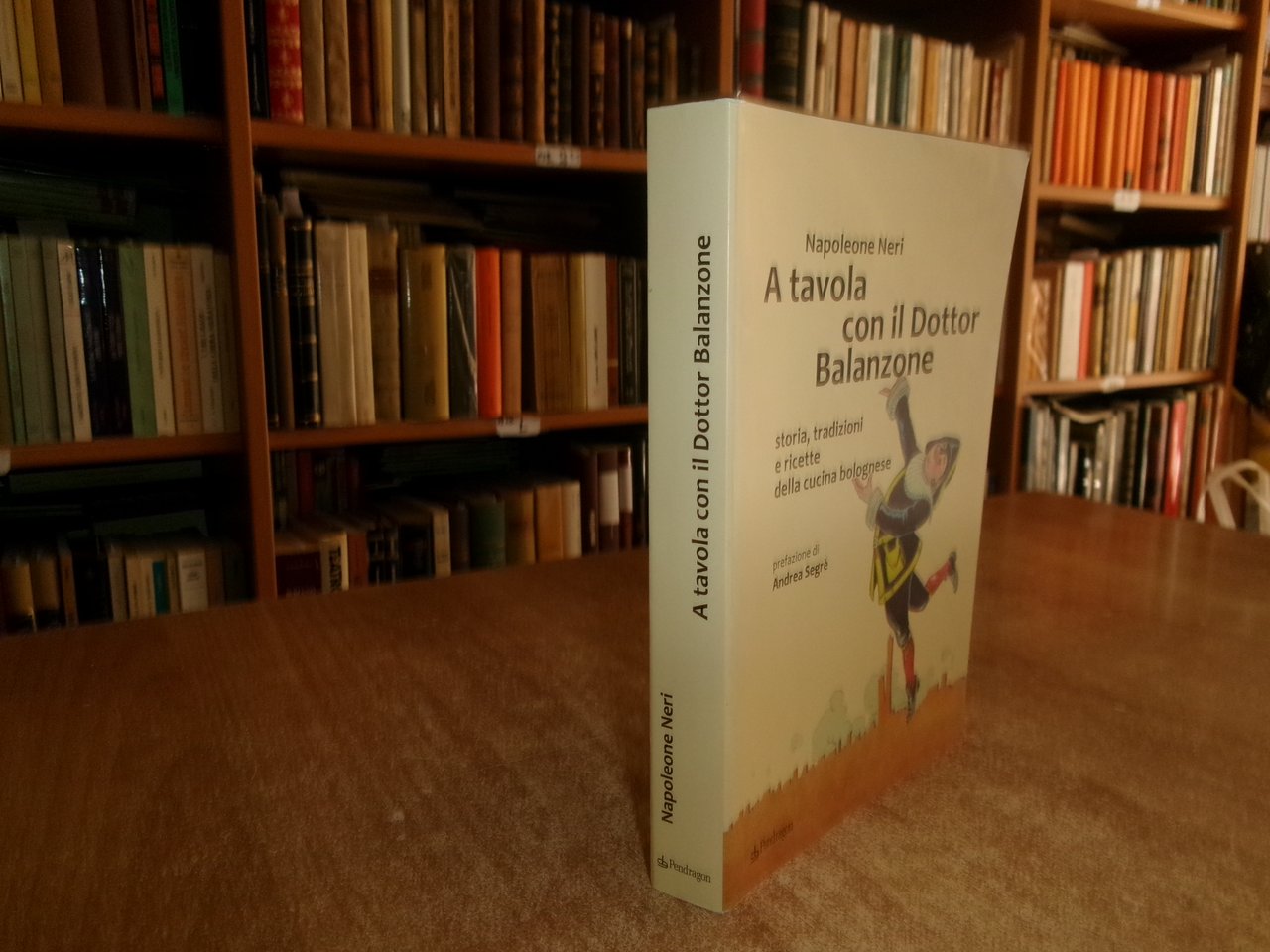 (Bologna) NAPOLEONE NERI. A tavola con il Dottor Balanzone storia, … | Immagine principale