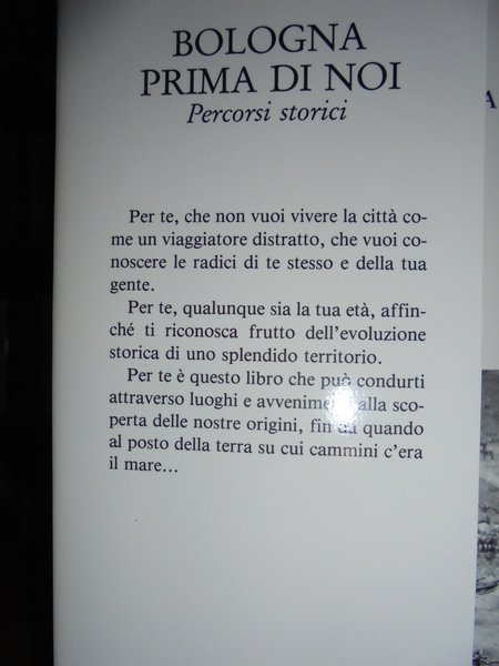 BOLOGNA prima di noi. Dalle origini ai Celti. Percorsi storici …